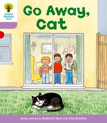 Oxford Reading Tree: Level 1+: More First Sentences A: Go Away Cat - Oxford Reading Tree (Paperback)