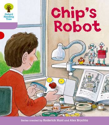 Oxford Reading Tree: Level 1+: More First Sentences B: Chip's Robot - Oxford Reading Tree (Paperback)