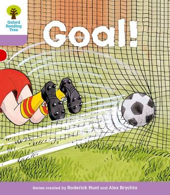 Oxford Reading Tree: Level 1+: More Patterned Stories: Goal! - Oxford Reading Tree (Paperback)