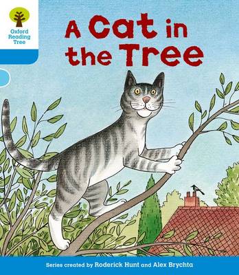 Oxford Reading Tree: Level 3: Stories: A Cat in the Tree - Oxford Reading Tree (Paperback)