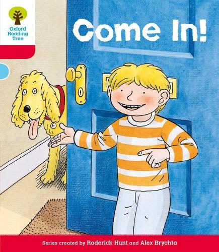 Oxford Reading Tree: Level 4: Stories: Come In! - Roderick Hunt