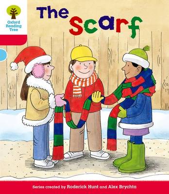 Oxford Reading Tree: Level 4: More Stories B: The Scarf - Roderick Hunt