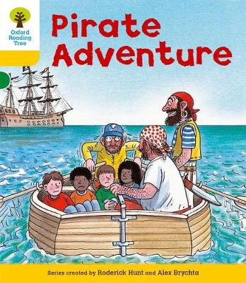 Oxford Reading Tree: Level 5: Stories: Pirate Adventure - Roderick Hunt