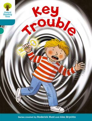 Oxford Reading Tree: Level 9: More Stories A: Key Trouble - Oxford Reading Tree (Paperback)