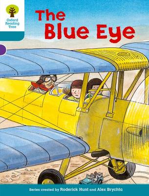 Oxford Reading Tree: Level 9: More Stories A: The Blue Eye - Oxford Reading Tree (Paperback)