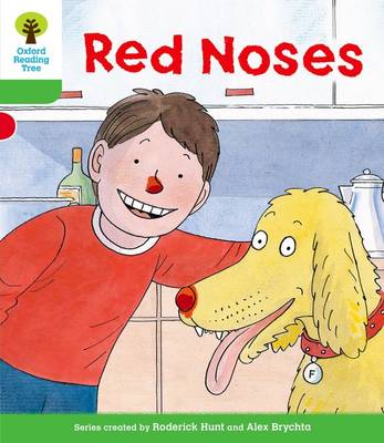 Oxford Reading Tree: Level 2: Decode and Develop: Red Noses - Oxford Reading Tree (Paperback)