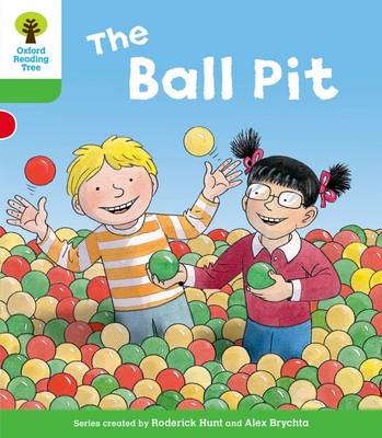 Oxford Reading Tree: Level 2: Decode and Develop: The Ball Pit - Oxford Reading Tree (Paperback)