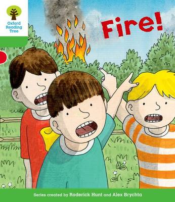 Oxford Reading Tree: Level 2: Decode and Develop: Fire! - Oxford Reading Tree (Paperback)