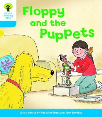 Oxford Reading Tree: Level 3: Decode and Develop: Floppy and the Puppets - Oxford Reading Tree (Paperback)
