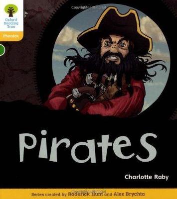 Oxford Reading Tree: Level 5: Floppy's Phonics Non-Fiction: Pirates - Oxford Reading Tree (Paperback)