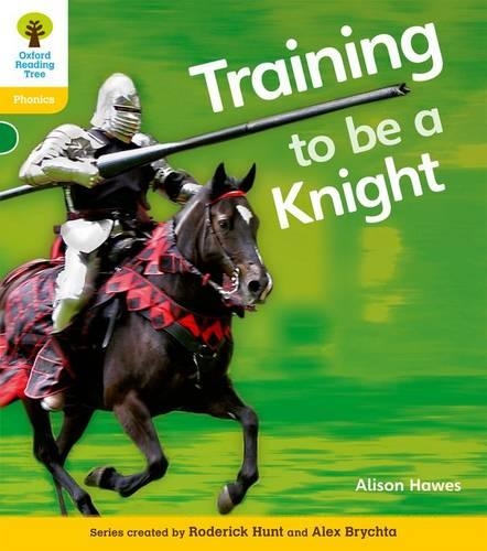Oxford Reading Tree: Level 5A: Floppy's Phonics Non-Fiction: Training to be a Knight - Oxford Reading Tree (Paperback)