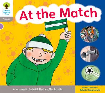 Oxford Reading Tree: Level 1: Floppy's Phonics: Sounds and Letters: At the Match - Oxford Reading Tree (Paperback)