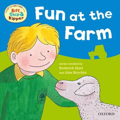 Oxford Reading Tree: Read With Biff, Chip & Kipper First Experiences Fun At the Farm - Oxford Reading Tree (Paperback)