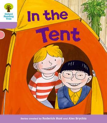 Oxford Reading Tree: Level 1+ More a Decode and Develop In The Tent - Oxford Reading Tree (Paperback)