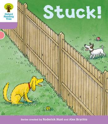 Oxford Reading Tree: Level 1+ More a Decode and Develop Stuck! - Oxford Reading Tree (Paperback)