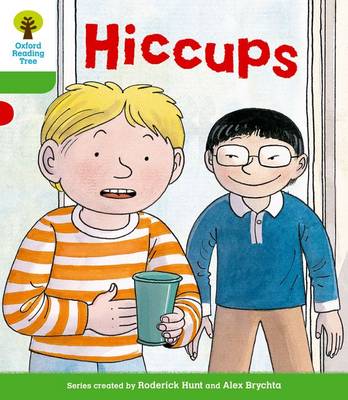 Oxford Reading Tree: Level 2 More a Decode and Develop Hiccups - Oxford Reading Tree (Paperback)