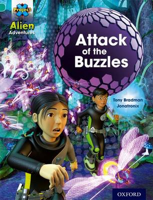Project X: Alien Adventures: Turquoise: Attack Buzzles - Project X (Paperback)