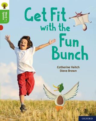 Oxford Reading Tree Word Sparks: Level 2: Get Fit with the Fun Bunch - Oxford Reading Tree Word Sparks (Paperback)