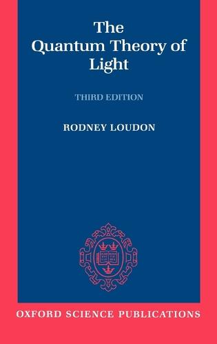 The Quantum Theory of Light (Hardback)