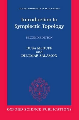 Introduction to Symplectic Topology - Oxford Mathematical Monographs (Paperback)