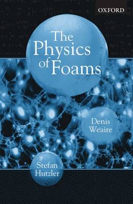 The Physics of Foams (Paperback)