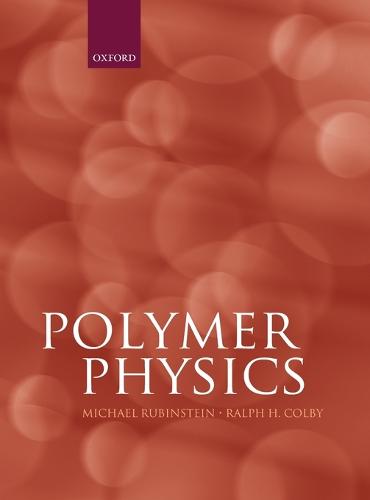 Polymer Physics (Hardback)