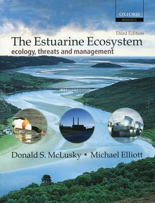 The Estuarine Ecosystem: Ecology, Threats and Management (Paperback)
