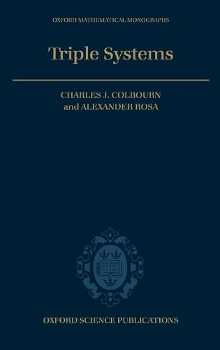 Triple Systems - Oxford Mathematical Monographs (Hardback)