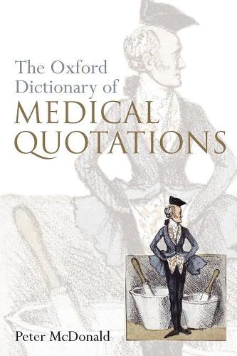 Oxford Dictionary of Medical Quotations (Paperback)