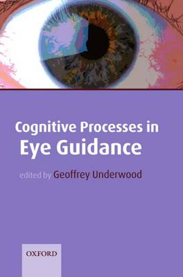 Cognitive Processes in Eye Guidance (Paperback)