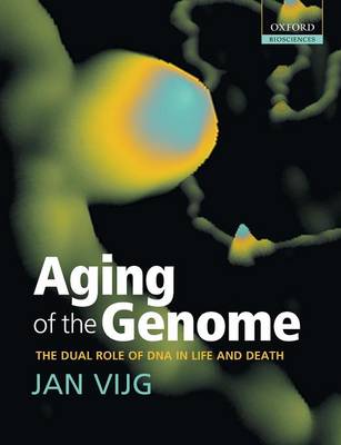 Aging of the Genome: the dual role of DNA in life and death (Paperback)