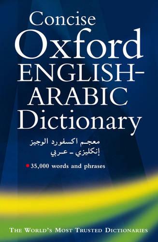 Concise Oxford English-Arabic Dictionary of Current Usage (Hardback)