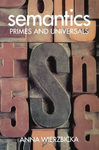 Semantics: Primes and Universals (Paperback)
