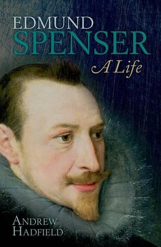 Edmund Spenser: A Life (Paperback)