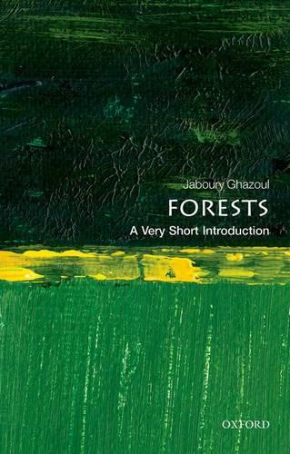 Forests: A Very Short Introduction - Very Short Introductions (Paperback)