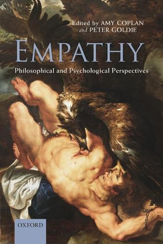 Empathy: Philosophical and Psychological Perspectives (Paperback)