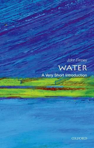 Water: A Very Short Introduction - Very Short Introductions (Paperback)