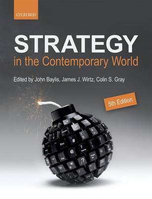 Strategy in the Contemporary World: An Introduction to Strategic Studies (Paperback)