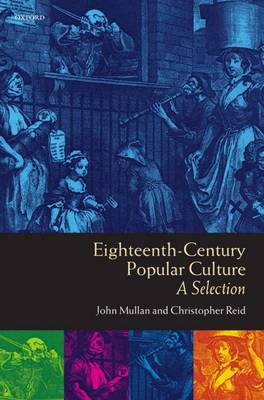 Eighteenth-Century Popular Culture: A Selection (Paperback)