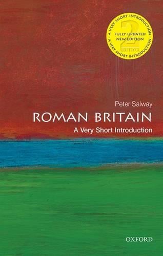 Roman Britain: A Very Short Introduction - Very Short Introductions (Paperback)