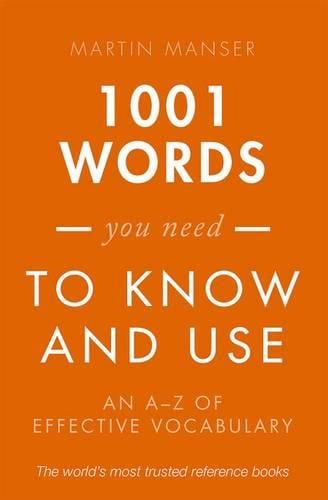 1001 Words You Need To Know and Use: An A-Z of Effective Vocabulary (Paperback)