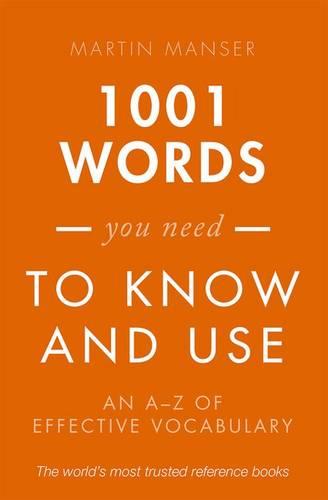 1001 Words You Need To Know and Use by Martin Manser Waterstones