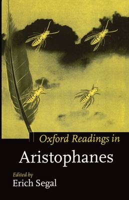Oxford Readings in Aristophanes - Oxford Readings in Classical Studies (Paperback)