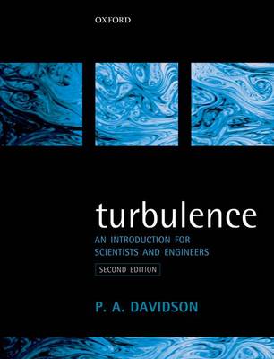 Turbulence: An Introduction for Scientists and Engineers (Paperback)