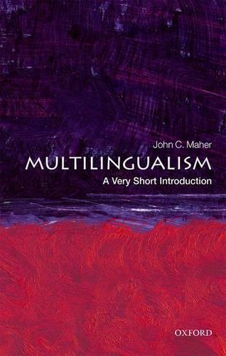 Multilingualism: A Very Short Introduction - Very Short Introductions (Paperback)