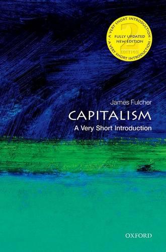 Capitalism: A Very Short Introduction - Very Short Introductions (Paperback)