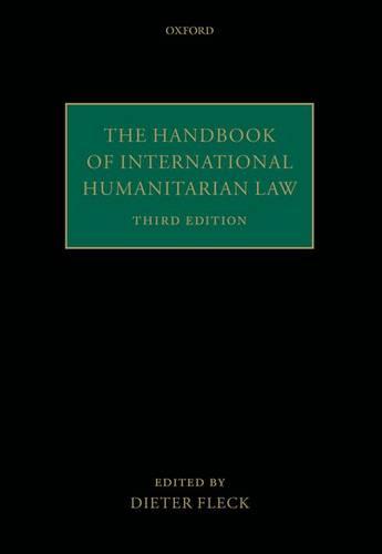 The Handbook Of International Humanitarian Law By Dieter Fleck Waterstones