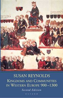 Kingdoms and Communities in Western Europe 900-1300 (Paperback)