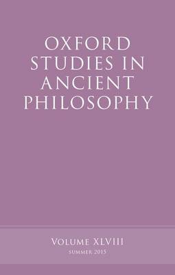 Oxford Studies in Ancient Philosophy, Volume 48 - Oxford Studies in Ancient Philosophy (Paperback)