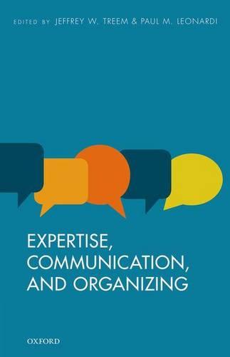 Expertise, Communication, and Organizing (Hardback)